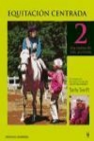 Kniha Equitación centrada 2 Sally Swift