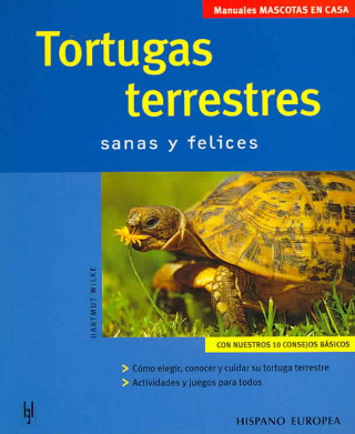Knjiga Tortugas terrestres : mascotas en casa Hartmut Wilke