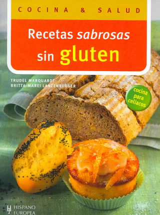 Kniha Recetas sabrosas sin gluten Britta-Marei Lanzenberger