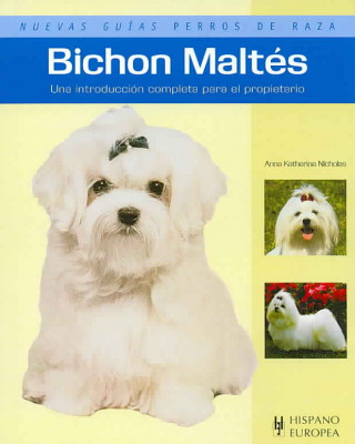 Kniha Bichón maltés Anna Katherine Nicholas