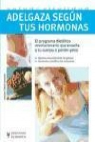 Carte Adelgaza según tus hormonas Laurence Chérel-Lemonnier