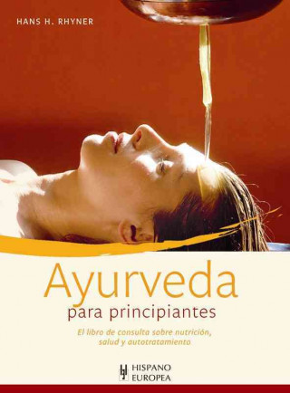 Książka Ayurveda para principiantes Hans H. Rhyner