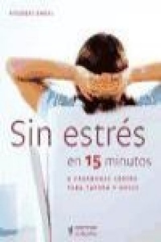 Knjiga Sin estrés en 15 minutos Siegbert Engel