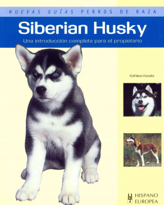 Kniha siberian Husky : nuevas guías perros de raza Kathleen Kanzler