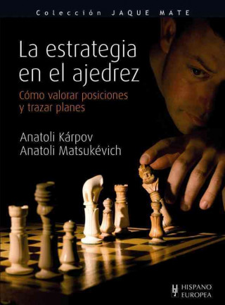 Könyv La estrategia en el ajedrez (Jaque mate) 