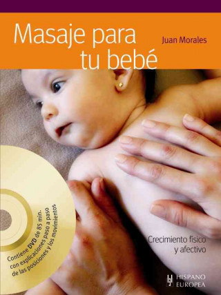 Книга Masaje para tu bebé Juan Morales