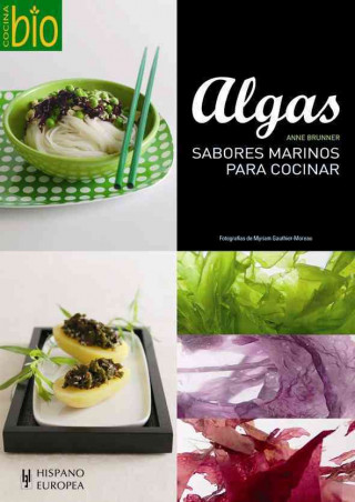 Carte Algas : sabores marinos para cocinar Anne Brunner