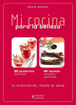 Książka Mi cocina para la belleza Marie Borrell