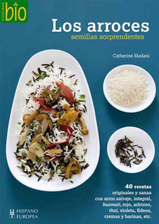 Buch Los arroces : semillas sorprendentes Catherine Madani