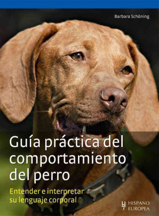 Knjiga Guía práctica del comportamiento del perro Bárbara Schöning