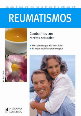 Kniha Reumatismos : combatirlos con recetas naturales Max Tétau