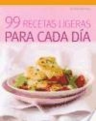 Kniha 99 recetas ligeras para cada día Bettina Matthaei
