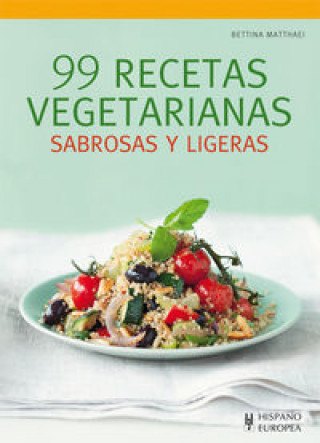 Kniha 99 recetas vegetarianas: Sabrosas y ligeras 