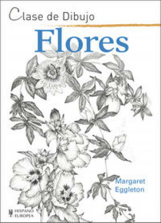 Buch Clase de dibujo. Flores 