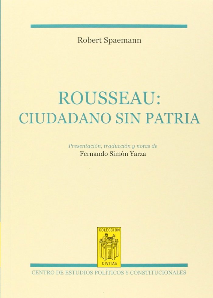 Könyv Rousseau : ciudadano sin patria Robert Spaemann
