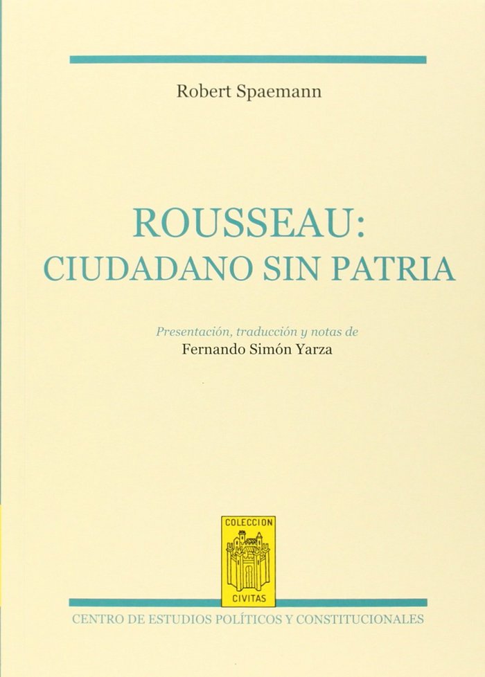 Kniha Rousseau : ciudadano sin patria Robert Spaemann