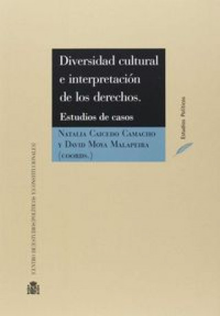 Kniha Diversidad cultural e interpretación de los derechos. Estudios de casos 
