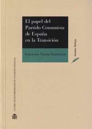 Książka El papel del Partido Comunista en la transición 