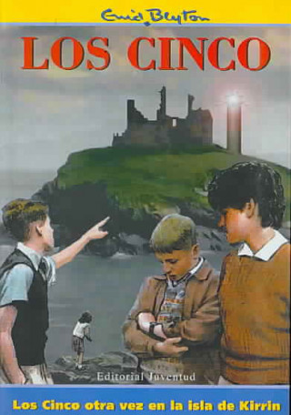 Kniha Los Cinco otra vez en la isla Kirrin Enid Blyton