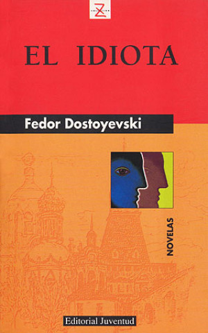 Книга El idiota FEDOR DOSTOYEVSKI