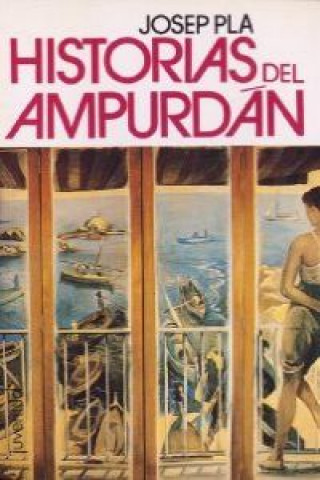Könyv Historias del Ampurdán Josep Pla