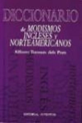 Carte Diccionario de modismos ingleses y norteamericanos Alfonso Torrents dels Prats