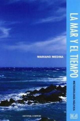 Kniha La mar y el tiempo Mariano Medina