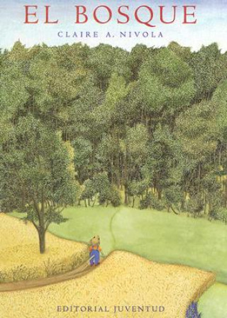 Boek El bosque Claire A. Nivola