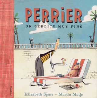 Книга Perrier, un cerdito muy fino Martin Majte