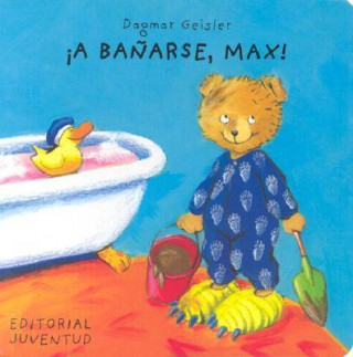 Książka A Banarse, Max! = Max Takes a Bath Dagmar Geisler