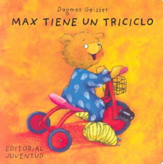 Könyv Max Tiene un Triciclo Dagmar Geisler