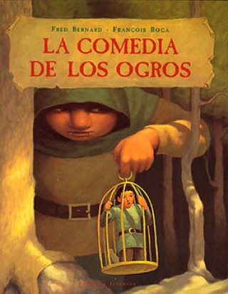 Книга La comedia de los ogros Fred Bernard