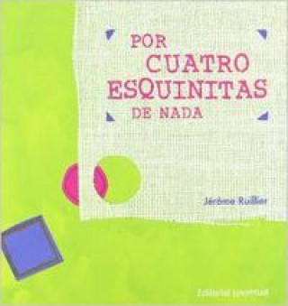 Buch Por cuatro esquinitas de nada Jérôme Ruillier