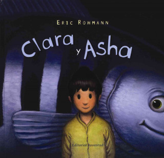 Книга Clara y Asha Eric Rohmann