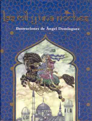 Книга Las mil y una noches Ángel Domínguez Gazpio