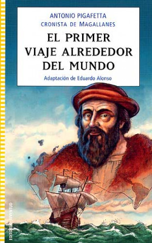 Kniha El primer viaje alrededor del mundo Antonio Pigafetta