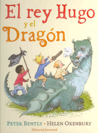 Buch El rey Hugo y el dragón Peter Bentley