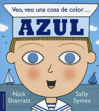 Könyv Veo, Veo Una Cosa de Color...Azul Sally Symes