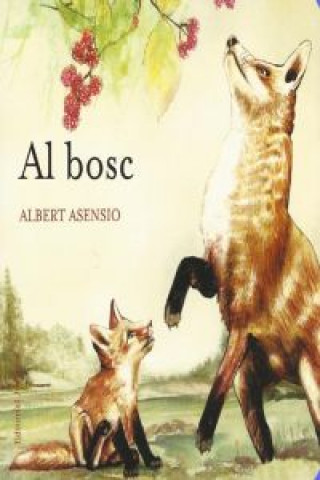 Książka Al bosc Albert Asensio