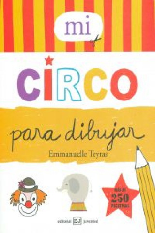 Carte Mi circo para dibujar Emmanuelle Teyras