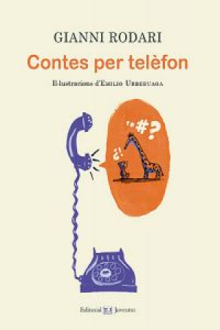 Kniha La hora del cuento. Contes per teléfon Gianni Rodari