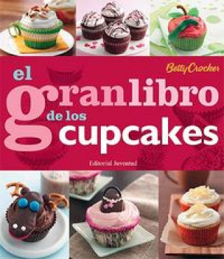 Kniha El gran libro de los cupcakes Betty Crocker