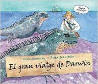 Knjiga El gran viatge de Darwin Mick Manning