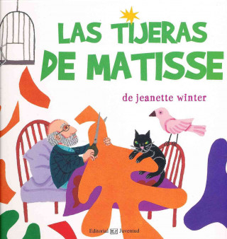 Könyv Las Tijeras de Matisse = Scissors Matisse Jeanette Winter