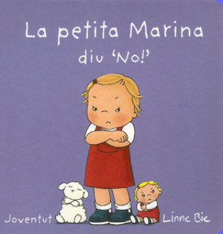 Kniha La petita Marina diu que no Linne Bie