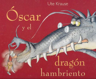 Kniha Óscar y el dragón hambriento Ute Krause
