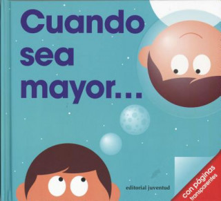 Kniha Cuando sea mayor-- Patrick George