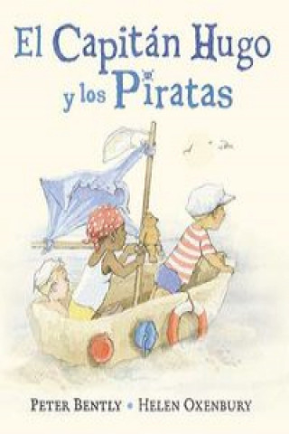 Kniha El capitan Hugo y los piratas PETER BENTLY