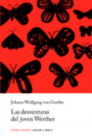 Книга Las desaventuras del joven Werther JOHANN WOLFANG VON GOETHE