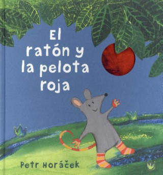 Книга El ratón y la pelota roja Petr Horacek